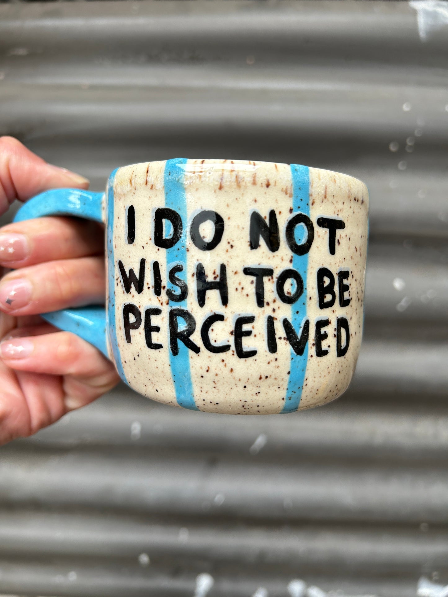 I do not wish to be perceived mug