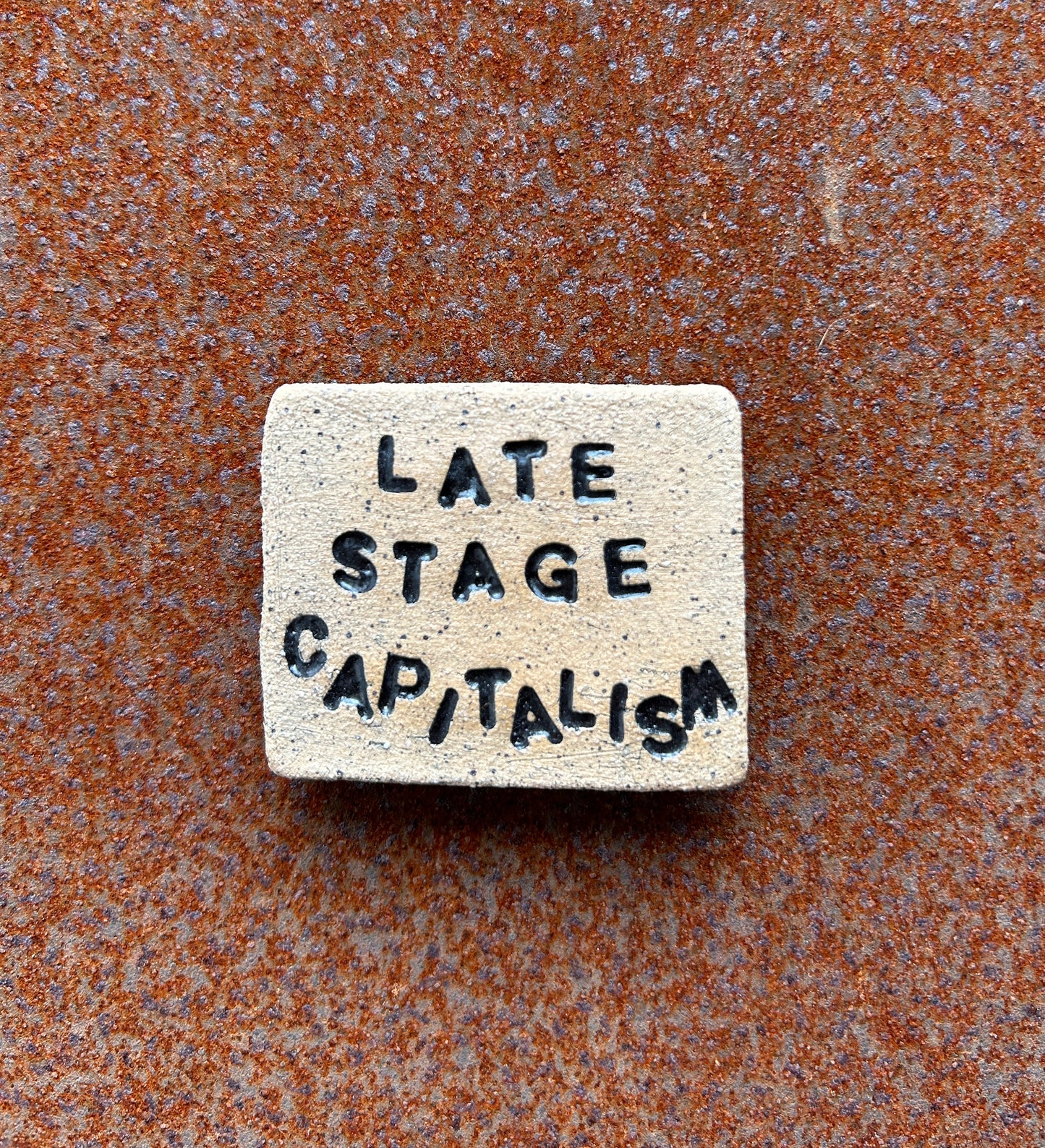 Late Stage Capitalism Magnet