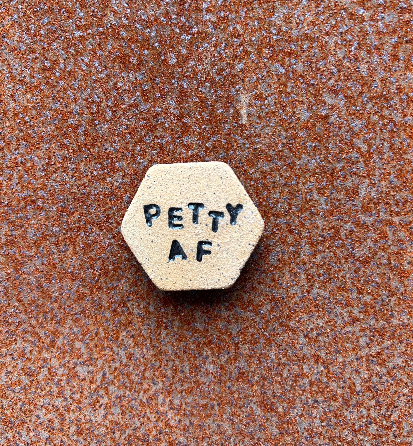 Petty AF Magnet