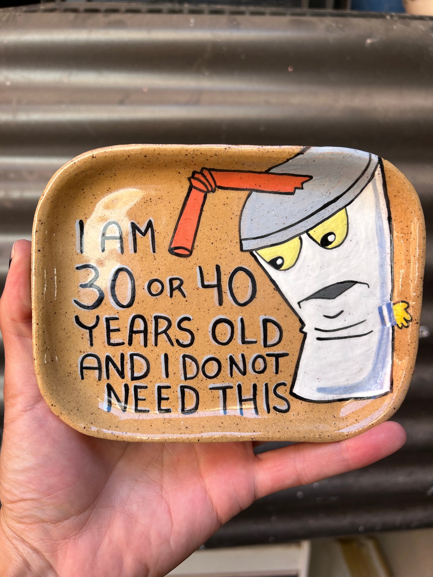 I Am 30 or 40 Years Old Rolling Tray