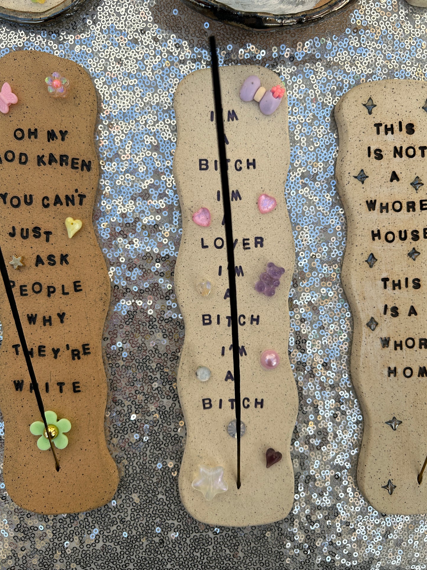 I’m a B*tch Incense Holder