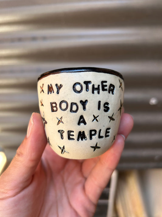 My Other Body Is A Temple Shot Glass