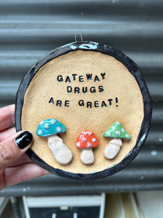 Gateway Drugs Are Great Wall Art - Multicolor