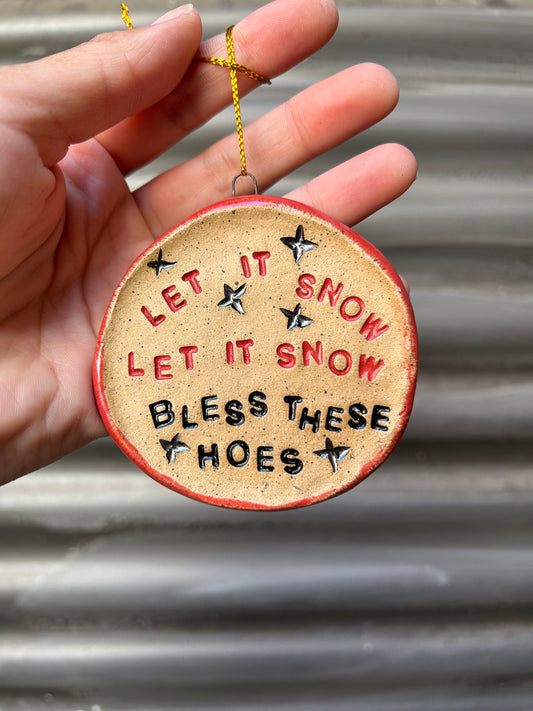 Bless These Hoes Ornament 2