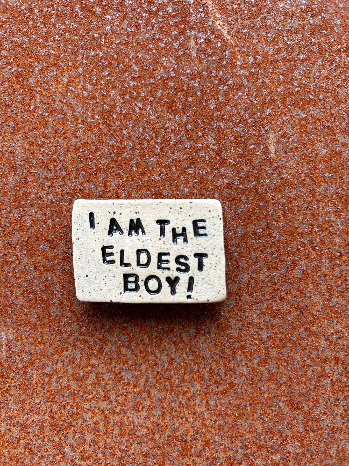 I am the Eldest Boy! Magnet