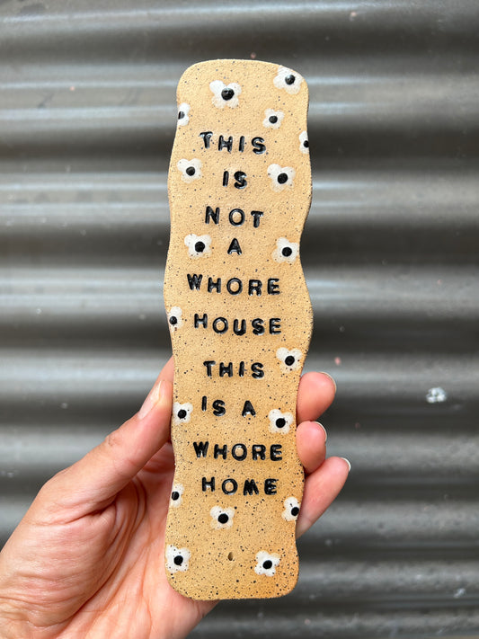 Wh*re Home Incense Holder