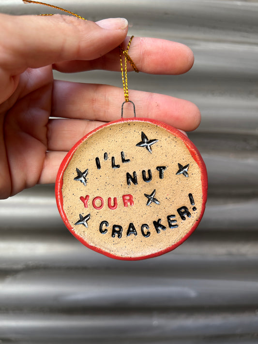 I’ll Nut YOUR Cracker! Ornament 1