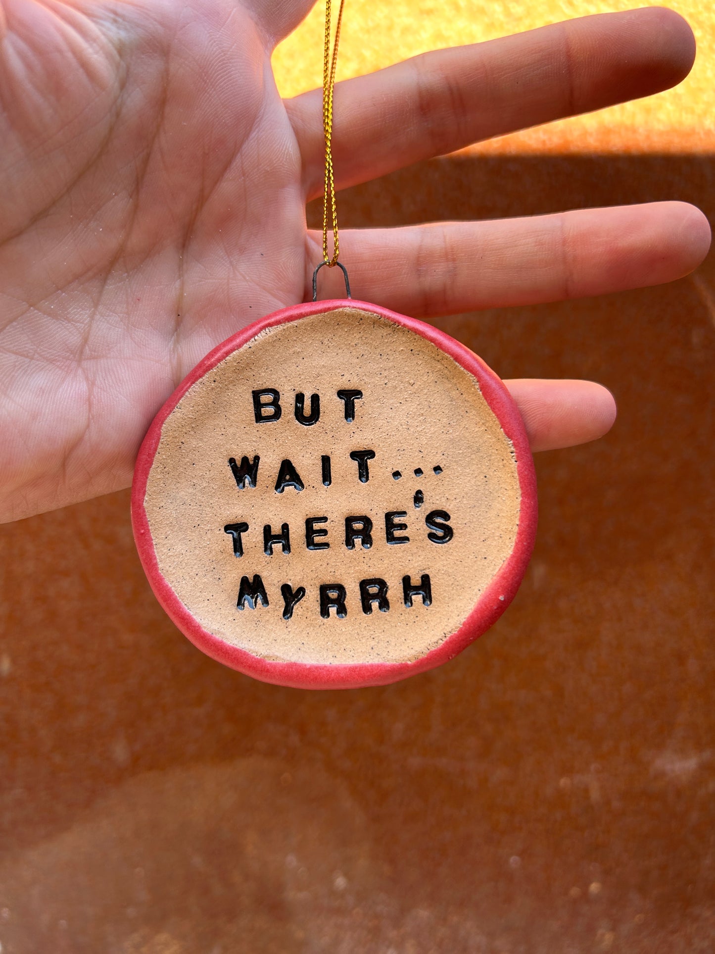 But Wait…There’s Myrrh Ornament