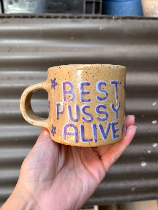 Best Pussy Alive Mug