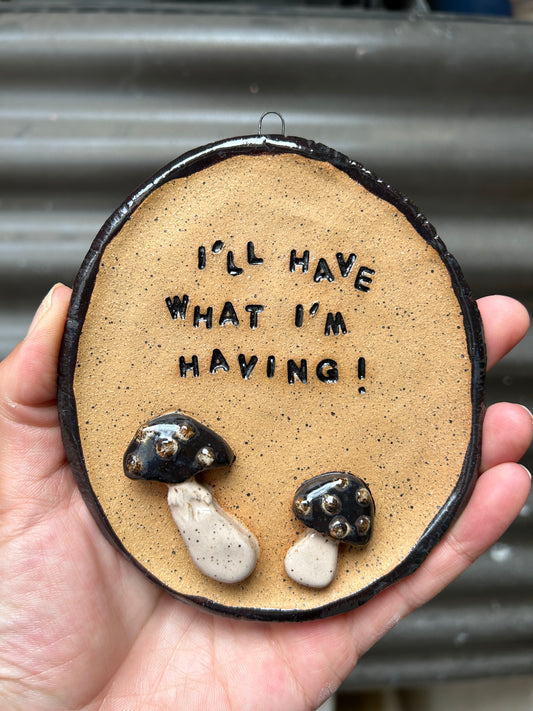 I’ll Have What I’m Having Wall Art