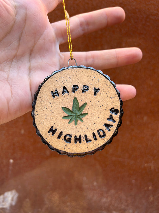 Happy Highlidays Ornament