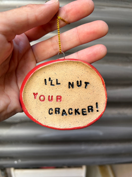 I’ll Nut YOUR Cracker! Ornament 2