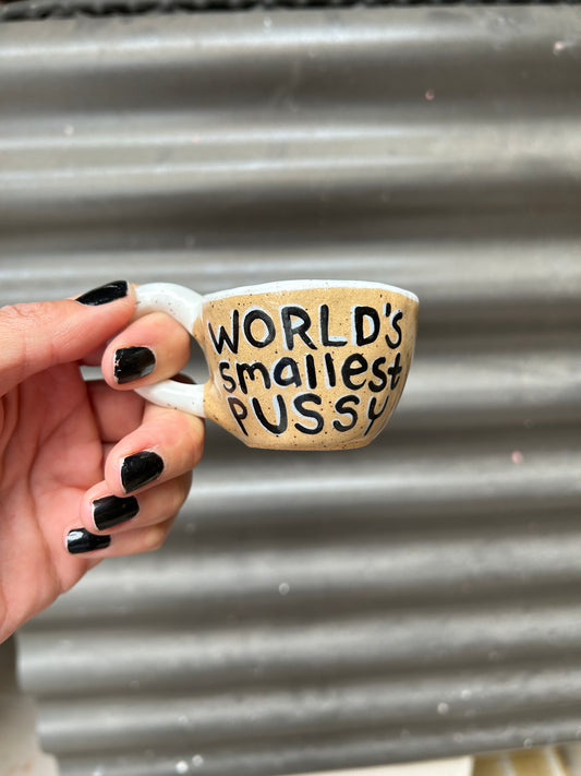 World’s Smallest Pussy Tiny Cup